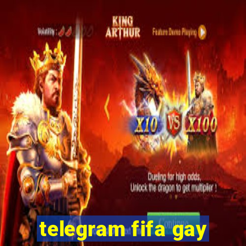 telegram fifa gay